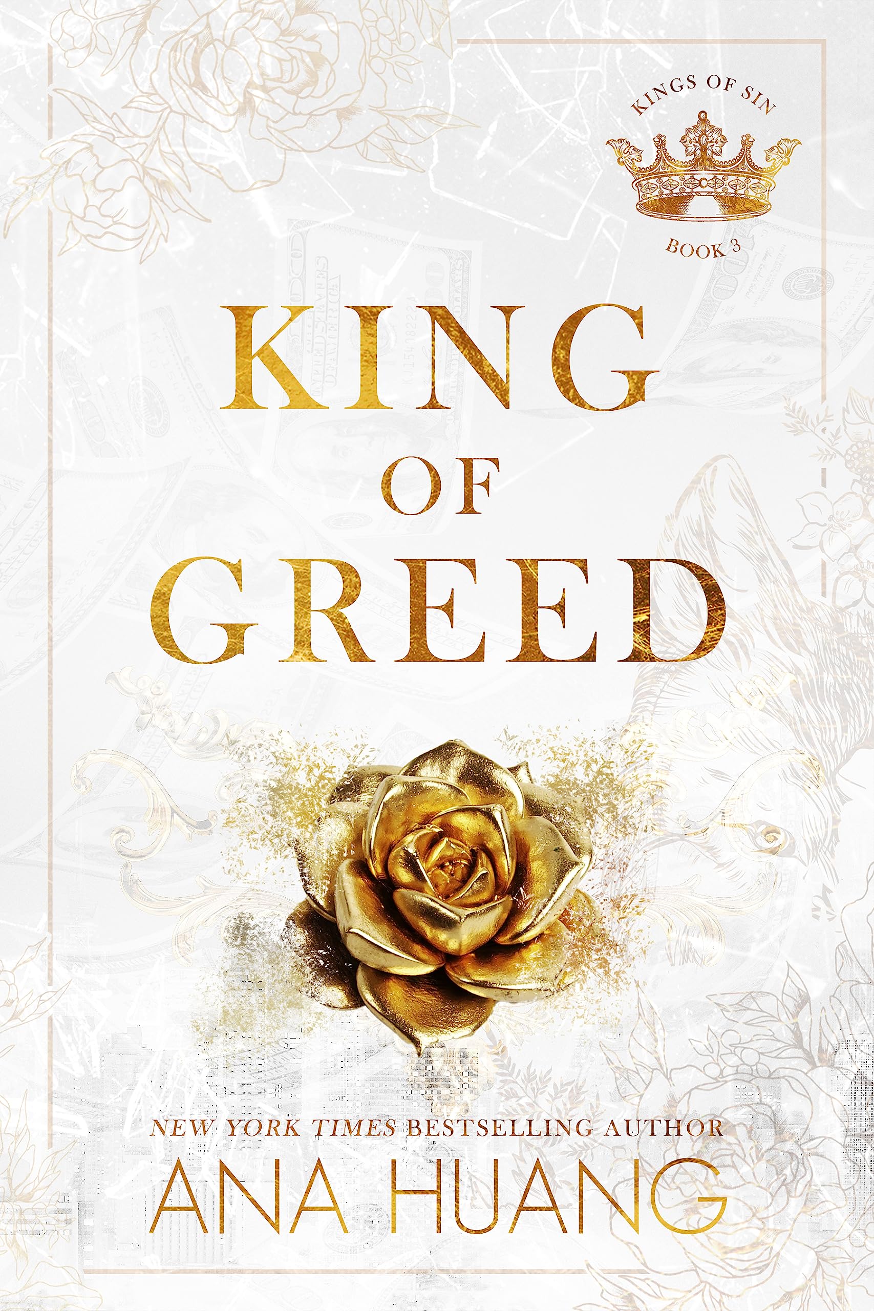 King of Greed by Ana Huang (Kings of Sin #3) – White Rose Books & More