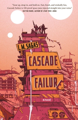 Cascade Failure (Ambit's Run #1) by  L.M. Sagas