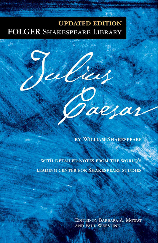 Julius Caesar  by William Shakespeare