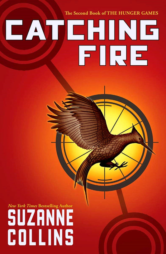 Catching Fire (The Hunger Games #2) by Suzanne Collins