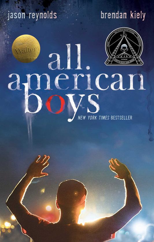 All American Boys  by Jason Reynolds &  Brendan Kiely