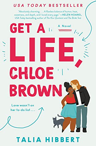 Get a Life, Chloe Brown  by Talia Hibbert