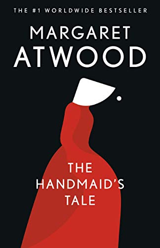 The Handmaid's Tale by Margaret Atwood