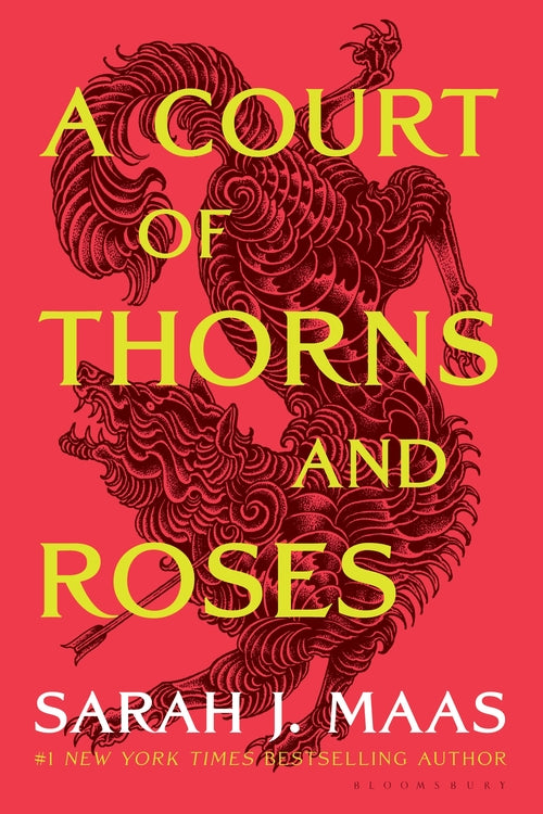 A Court of Thorns and Roses (A Court of Thorns and Roses, 1) by Sarah J. Maas