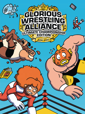 Glorious Wrestling Alliance Ultimate Championship Edition by Josh Hicks