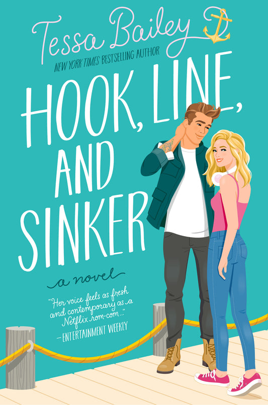 Hook, Line, and Sinker (Bellinger Sisters #2) by Tessa Bailey