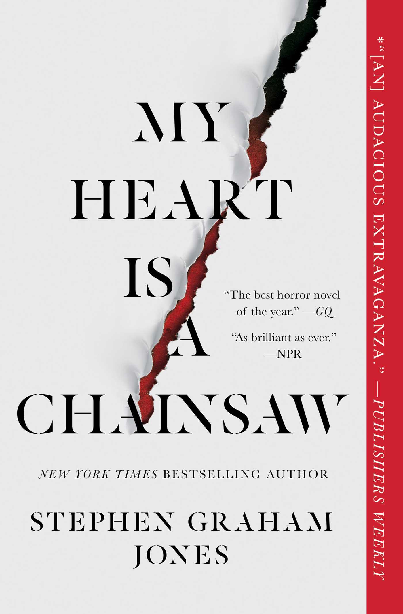 My Heart Is a Chainsaw (The Indian Lake Trilogy #1) by  Stephen Graham Jones