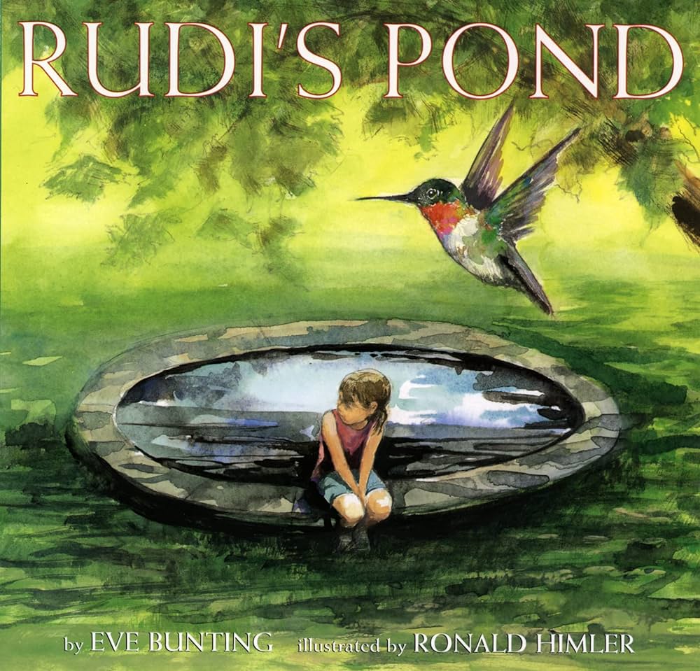 Rudi's Pond by Eve Bunting, Illustrated by Ronald Himler