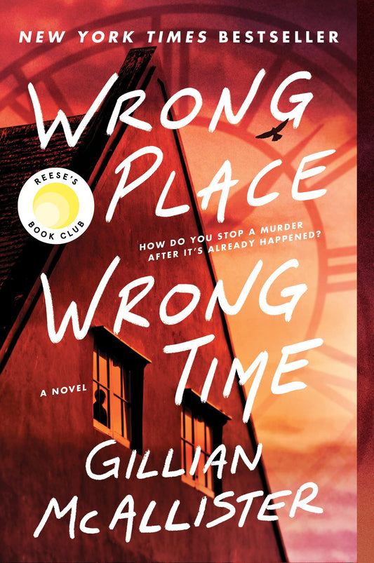 Wrong Place Wrong Time  by Gillian McAllister