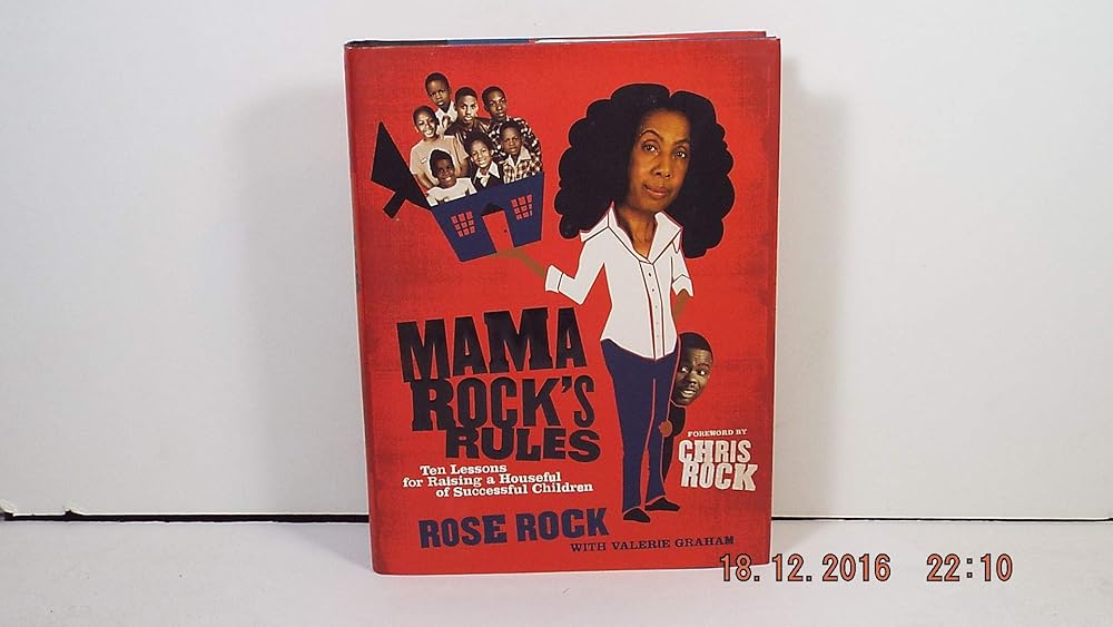 Mama Rock's Rules: Ten Lessons for Raising a Houseful of Successful Children cover image