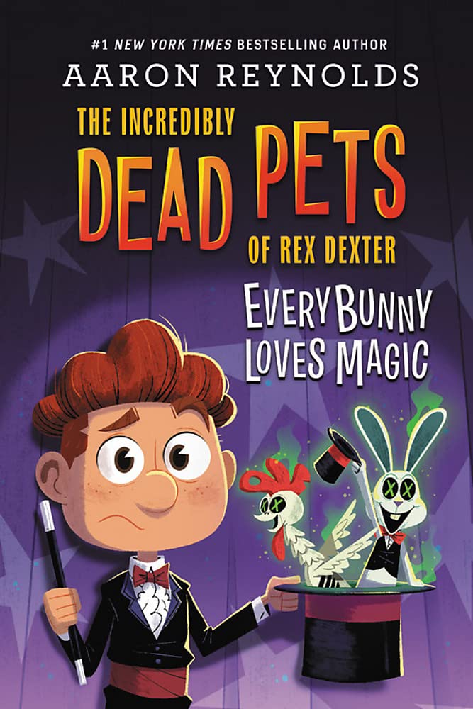 Everybunny Loves Magic (The Incredibly Dead Pets of Rex Dexter, 3) cover image