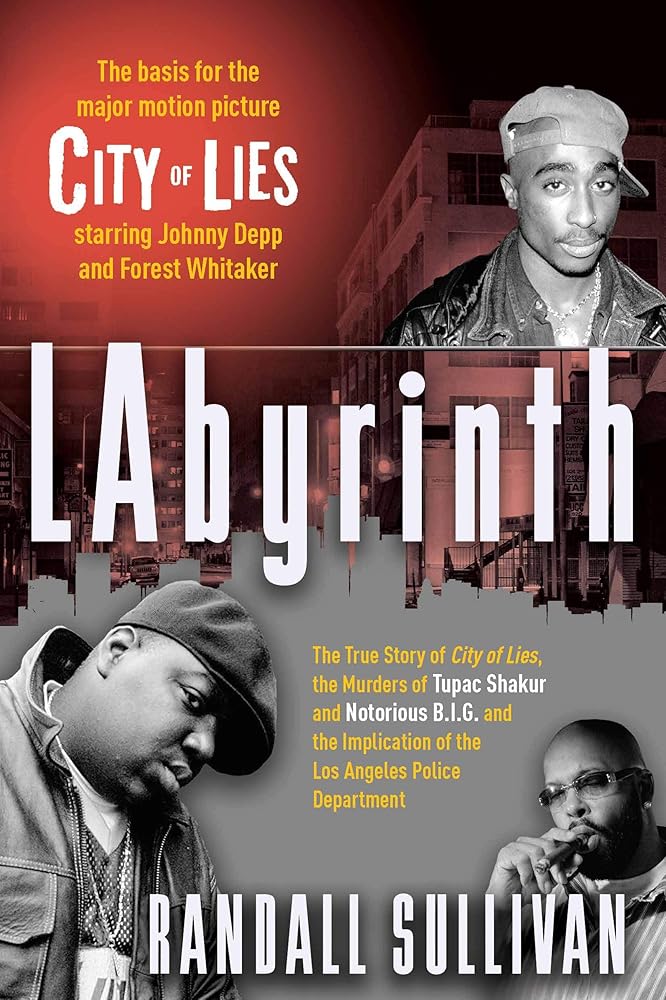 LAbyrinth: A Detective Investigates the Murders of Tupac Shakur and Notorious B.I.G., the Implication of Death Row Records' Suge Knight, and the Origins of the Los Angeles Police Scandal cover image