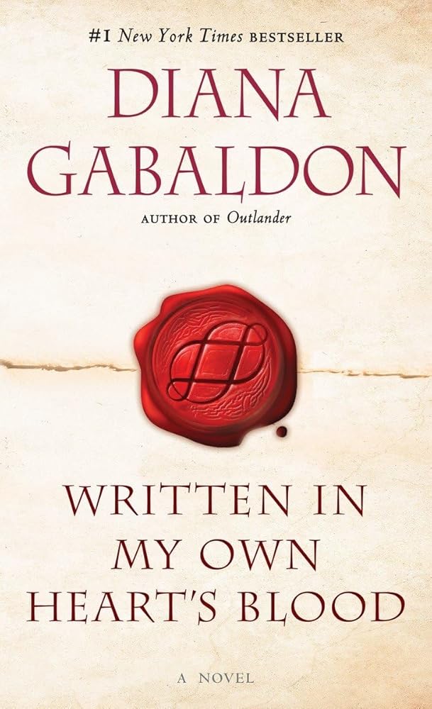 Written in My Own Heart's Blood: A Novel (Outlander) cover image