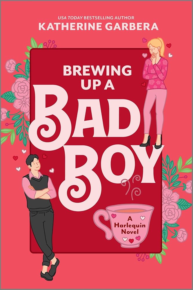 Brewing Up a Bad Boy: A Spicy Small Town Second Chance Romance (WiCKed Sisters, 3) cover image