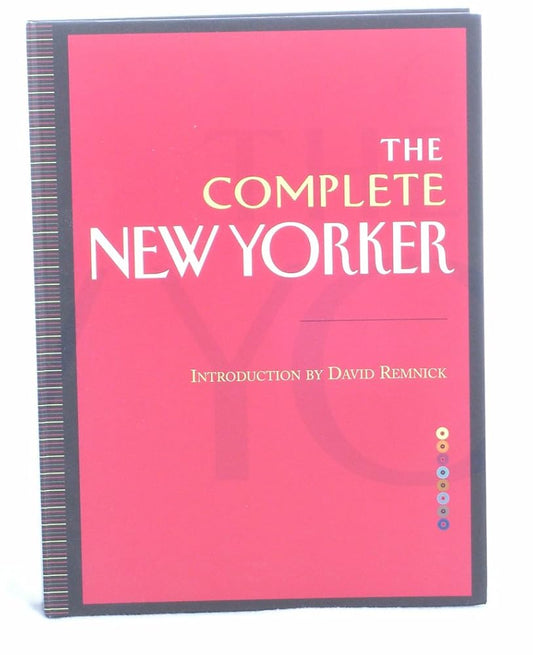 The Complete New Yorker: Eighty Years of the Nation's Greatest Magazine (Book & 8 DVD-ROMs) cover image