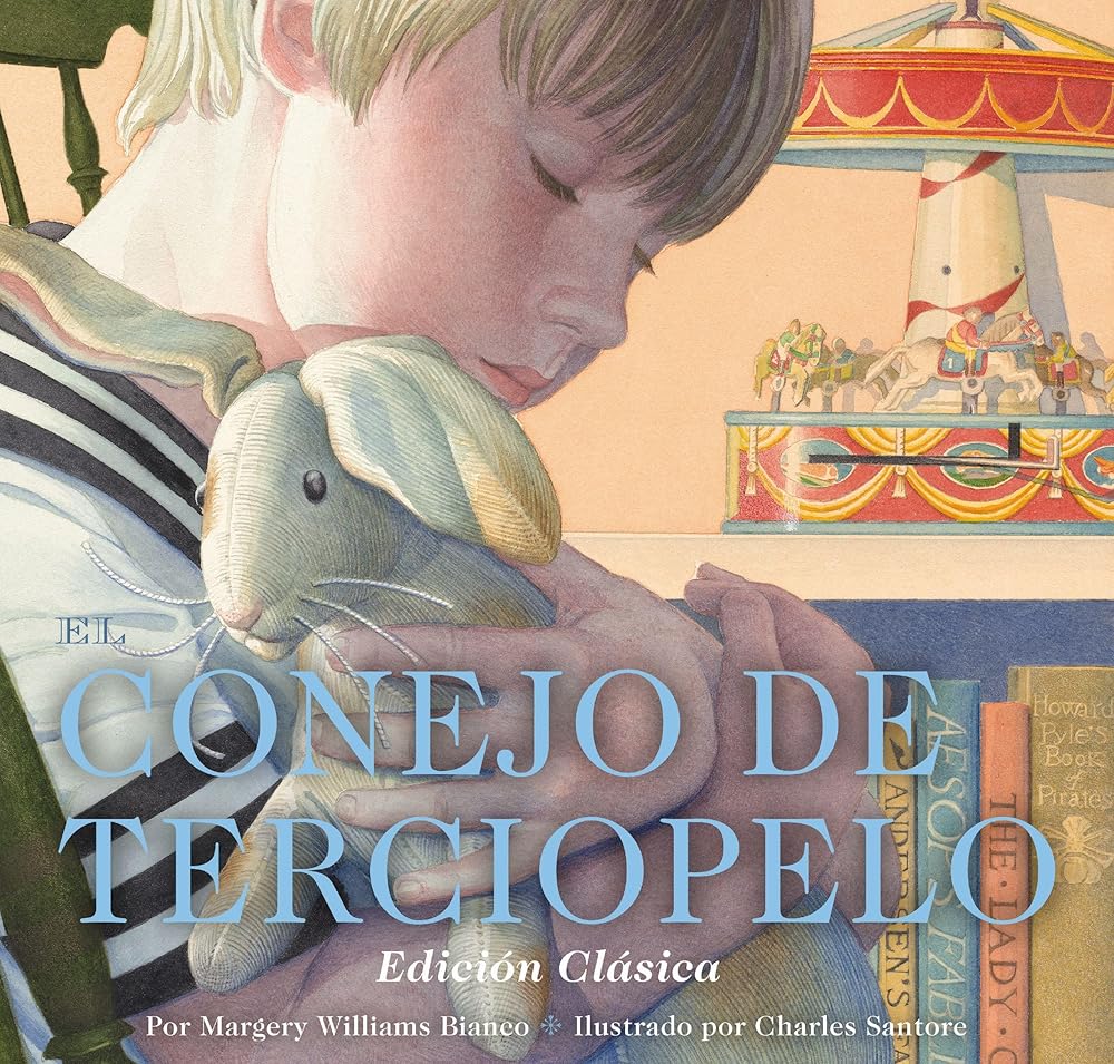 El Conejo de Terciopelo: Edición Clásica (Charles Santore Children's Classics) (Spanish Edition) cover image