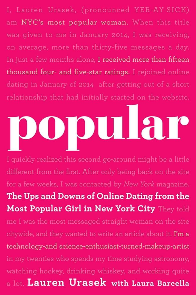 Popular: The Ups and Downs of Online Dating from the Most Popular Girl in New York City cover image