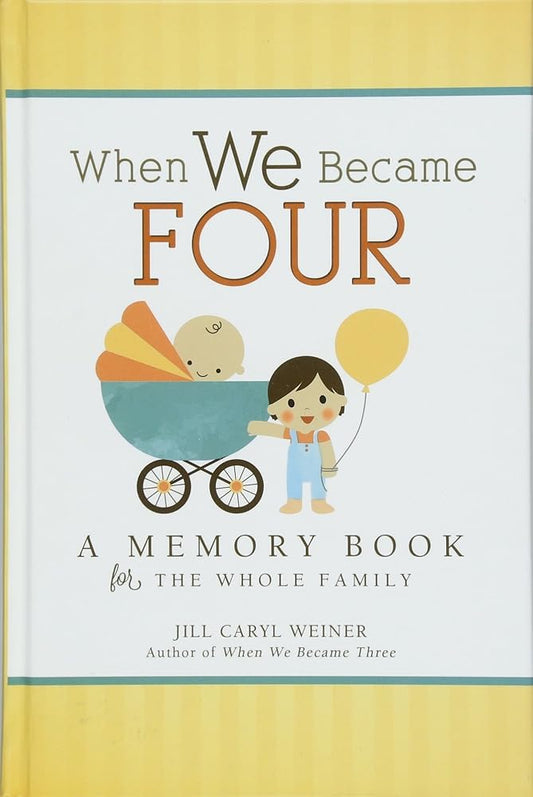 When We Became Four: A Memory Book for the Whole Family cover image