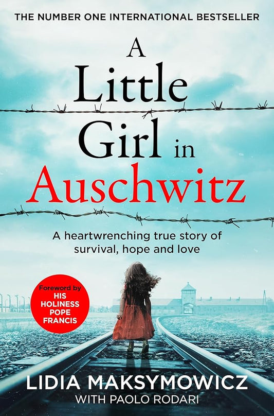 A Little Girl in Auschwitz: A heart-wrenching true story of survival, hope and love cover image