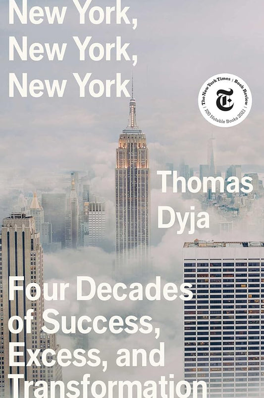 New York, New York, New York: Four Decades of Success, Excess, and Transformation cover image