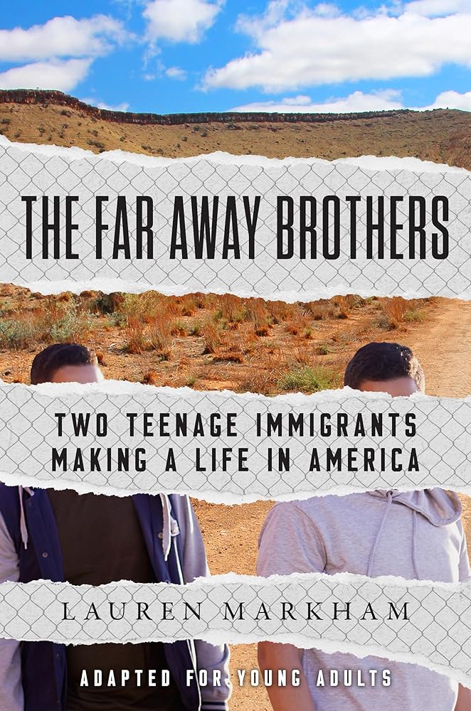 The Far Away Brothers (Adapted for Young Adults): Two Teenage Immigrants Making a Life in America cover image