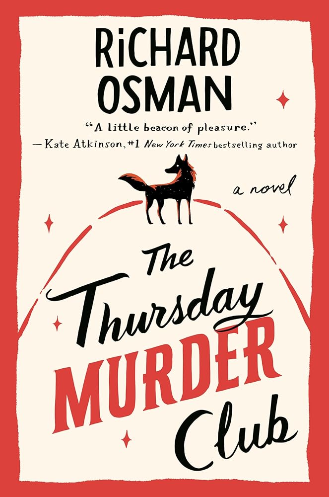 The Thursday Murder Club: A Novel (A Thursday Murder Club Mystery) cover image