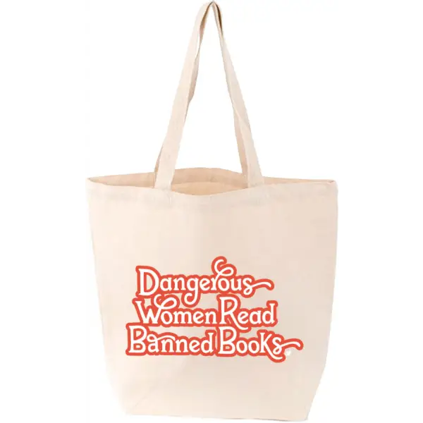 Dangerous Women Read Banned Books Tote